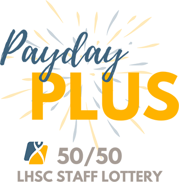 Pay day plus 50/50 staff lottery